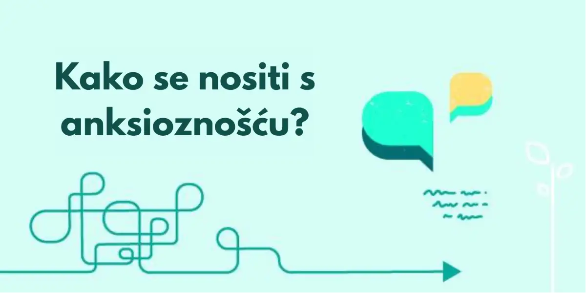 Kako se nositi s anksioznošću?